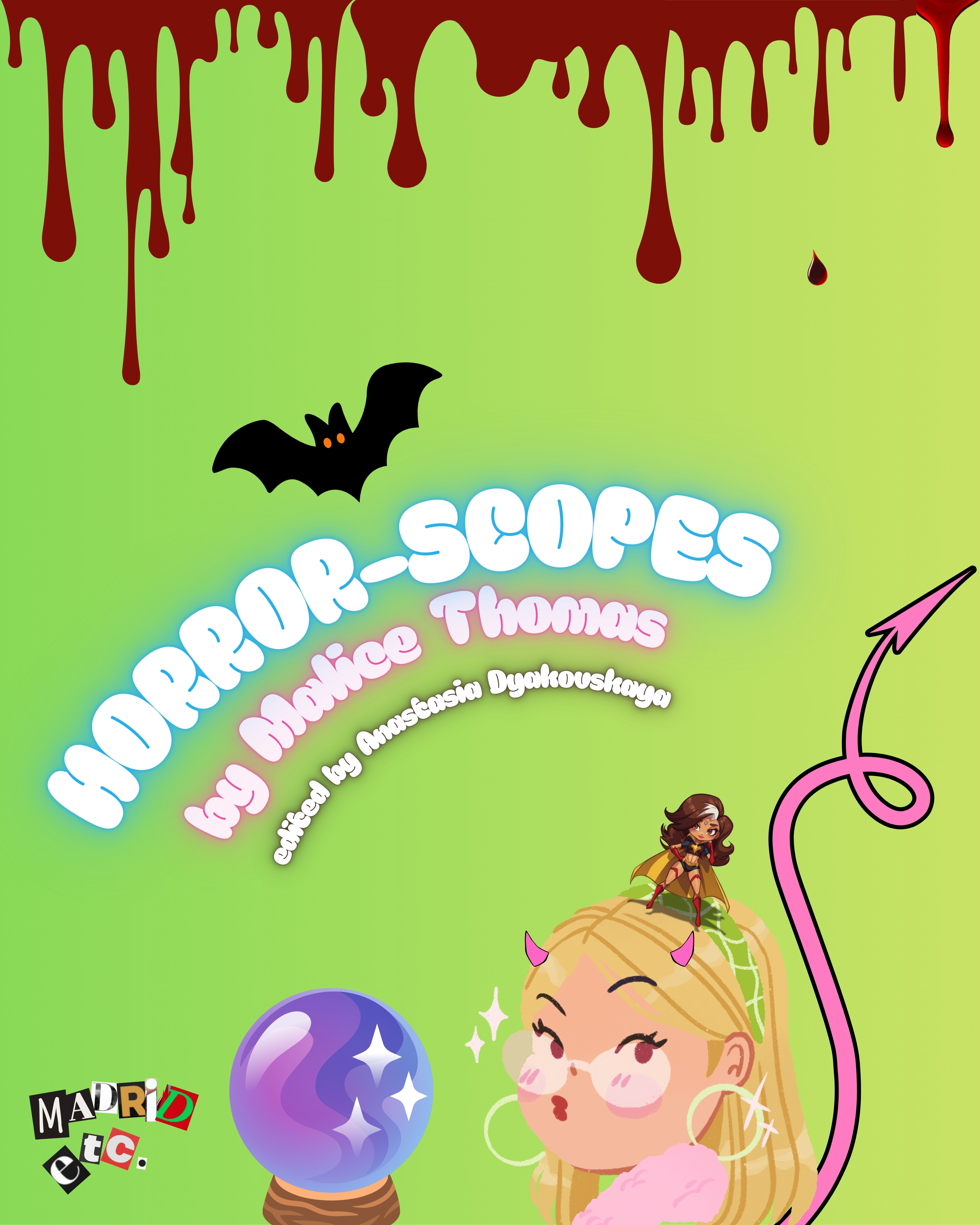 Horror-scopes by Malice Thomas